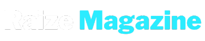 Raize Magazine